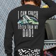 I Can Crash Better Than My Dad Graphic Demo Derby Shirt Long Sleeve T-Shirt Back Print