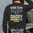 Dad To Be 2026 Loading Dad Est 2026 Promoted To Daddy Long Sleeve T-Shirt Back Print
