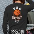 Dad Of The Birthday Boy Basketball Theme Bday Party Long Sleeve T-Shirt Back Print
