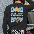 Dad Of The Birthday Boy Blue Dog Family Matching Long Sleeve T-Shirt Back Print