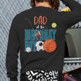 Dad Of The Birthday Boy Sports Matching Family Long Sleeve T-Shirt Back Print Dad Of The Birthday Boy Sports Matching Family Long Sleeve T-Shirt Back Print