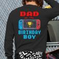 Dad Of The Birthday Boy Video Games Theme Bday Matching Long Sleeve T-Shirt Back Print