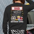 Dad Birthday Crew Movie Night Theme Matching Party Long Sleeve T-Shirt Back Print