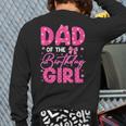 Dad Of The Birthday Girl Pink Bow Birthday Girl Family Long Sleeve T-Shirt Back Print Dad Of The Birthday Girl Pink Bow Birthday Girl Family Long Sleeve T-Shirt Back Print
