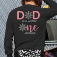 Dad Of The Birthday For Girl Winter Onederland 1st Birthday Long Sleeve T-Shirt Back Print Dad Of The Birthday For Girl Winter Onederland 1st Birthday Long Sleeve T-Shirt Back Print