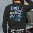 Dad Of The Birthday Mermaid Family Matching Father Dad Papa Long Sleeve T-Shirt Back Print