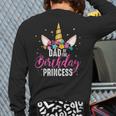 Dad Of The Birthday Princess Father Unicorn Birthday Long Sleeve T-Shirt Back Print