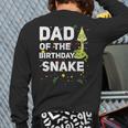 Dad Of The Birthday Snake Themed Birthday Party Long Sleeve T-Shirt Back Print