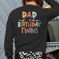 Dad Of The Birthday Twins Kids Great Daddy Of Twins Bday Long Sleeve T-Shirt Back Print