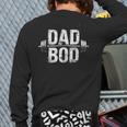 Dad Bod Long Sleeve T-Shirt Back Print