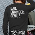 Dad Engineer Genius Cute Engineering Father Long Sleeve T-Shirt Back Print