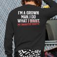 Dad Father I'm A Grown Man I Do What My Daughter Wants Long Sleeve T-Shirt Back Print