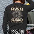 Being a Dad Is An Honor Grandpa Is Priceless Fathers Day Long Sleeve T-Shirt Back Print