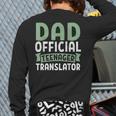 Dad Official Teenager Translator Dad Long Sleeve T-Shirt Back Print Dad Official Teenager Translator Dad Long Sleeve T-Shirt Back Print