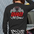 Dad Pit Crew Birthday Party Race Car Lover Racing Family Long Sleeve T-Shirt Back Print