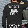 Dad Shirt – Worst Dad Ever Joke Tee Long Sleeve T-Shirt Back Print Dad Shirt – Worst Dad Ever Joke Tee Long Sleeve T-Shirt Back Print