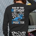 Dad Shirt Two Fast Two Curious Racing Cars Birthday Long Sleeve T-Shirt Back Print