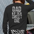 Dad Of The Sweet One Father's Day Daddy Long Sleeve T-Shirt Back Print