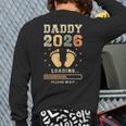 Daddy 2026 Loading Baby Announcement Expecting Dad To Be Long Sleeve T-Shirt Back Print