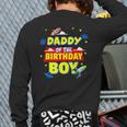 Daddy Of The Birthday Astronaut Boy Outer Space Theme Party Long Sleeve T-Shirt Back Print Daddy Of The Birthday Astronaut Boy Outer Space Theme Party Long Sleeve T-Shirt Back Print
