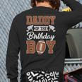 Daddy Of The Birthday Boy Football Party Family Matching Long Sleeve T-Shirt Back Print
