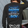 Daddy Of The Birthday Boy Matching Family Father Long Sleeve T-Shirt Back Print Daddy Of The Birthday Boy Matching Family Father Long Sleeve T-Shirt Back Print