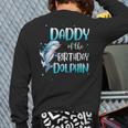 Daddy Of The Birthday Dolphin Family Matching Party Squad Long Sleeve T-Shirt Back Print