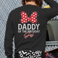 Daddy Of The Birthday Girl Cute Pink Bow Family Matching Long Sleeve T-Shirt Back Print