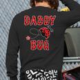Daddy Bug Ladybug Dad Long Sleeve T-Shirt Back Print Daddy Bug Ladybug Dad Long Sleeve T-Shirt Back Print