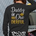 Daddy Of Mr Onederful 1st Birthday Father's Day First Daddy Long Sleeve T-Shirt Back Print Daddy Of Mr Onederful 1st Birthday Father's Day First Daddy Long Sleeve T-Shirt Back Print