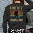 Daddy Squatch Bigfoot Dad Sasquatch Yeti Family Matching Long Sleeve T-Shirt Back Print