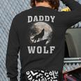 Daddy Wolf Wolves Dad Moon Fathers Day Long Sleeve T-Shirt Back Print