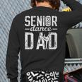 Dance Senior Dad Of A Senior Dancer Father 2026 Long Sleeve T-Shirt Back Print Dance Senior Dad Of A Senior Dancer Father 2026 Long Sleeve T-Shirt Back Print