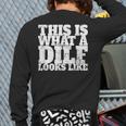 This Is What A DILF Looks Like Hot Dad DILF Long Sleeve T-Shirt Back Print