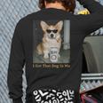 I Got That Dog In Me Corgi Dog Meme For Corgi Mom Dad Long Sleeve T-Shirt Back Print