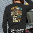 Doing Dad Shit Dad Joke Skeleton Dad Dad Father's Day Long Sleeve T-Shirt Back Print