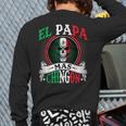 El Papa Mas Chingon Mexican Dad Husband Regalo Flag Long Sleeve T-Shirt Back Print