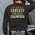 Fantasy Football Dad Champion Vintage Draft Party Long Sleeve T-Shirt Back Print Fantasy Football Dad Champion Vintage Draft Party Long Sleeve T-Shirt Back Print