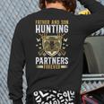 Father And Son Hunting Partners Dad And Son Hunting Buddies Long Sleeve T-Shirt Back Print Father And Son Hunting Partners Dad And Son Hunting Buddies Long Sleeve T-Shirt Back Print