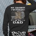 Father Veterans Day My Favorite Veteran Is My Dad For Kids Long Sleeve T-Shirt Back Print