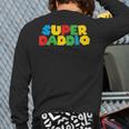 Fatherly Powers Unleashed Gamer Super Dad From Wife & Kids Long Sleeve T-Shirt Back Print