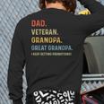 Fathers Day Dad Veteran Grandpa Great Grandpa Long Sleeve T-Shirt Back Print Fathers Day Dad Veteran Grandpa Great Grandpa Long Sleeve T-Shirt Back Print