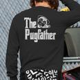 Fathers Day The Pug Father Pug Daddy Papa Fur Dad Dog Owner Long Sleeve T-Shirt Back Print Fathers Day The Pug Father Pug Daddy Papa Fur Dad Dog Owner Long Sleeve T-Shirt Back Print