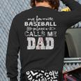 My Favorite Baseball Player Calls Me Dad Shirt Father's Day Long Sleeve T-Shirt Back Print My Favorite Baseball Player Calls Me Dad Shirt Father's Day Long Sleeve T-Shirt Back Print