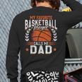 My Favorite Basketball Player Calls Me Dad Basketball Long Sleeve T-Shirt Back Print My Favorite Basketball Player Calls Me Dad Basketball Long Sleeve T-Shirt Back Print