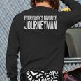 Favorite Electrician Journeyman Appreciation For Dad Long Sleeve T-Shirt Back Print Favorite Electrician Journeyman Appreciation For Dad Long Sleeve T-Shirt Back Print
