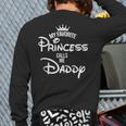 My Favorite Princess Calls Me Daddy Daughter Fathers Day Long Sleeve T-Shirt Back Print