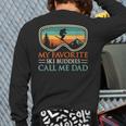 My Favorite Ski Buddies Call Me Dad Ski Dad Long Sleeve T-Shirt Back Print