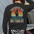 Firefighter Dad Like Regular Dad But Cooler Father's Day Long Sleeve T-Shirt Back Print