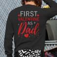 My First Valentine As Dad 2025 For a Proud New Father Long Sleeve T-Shirt Back Print